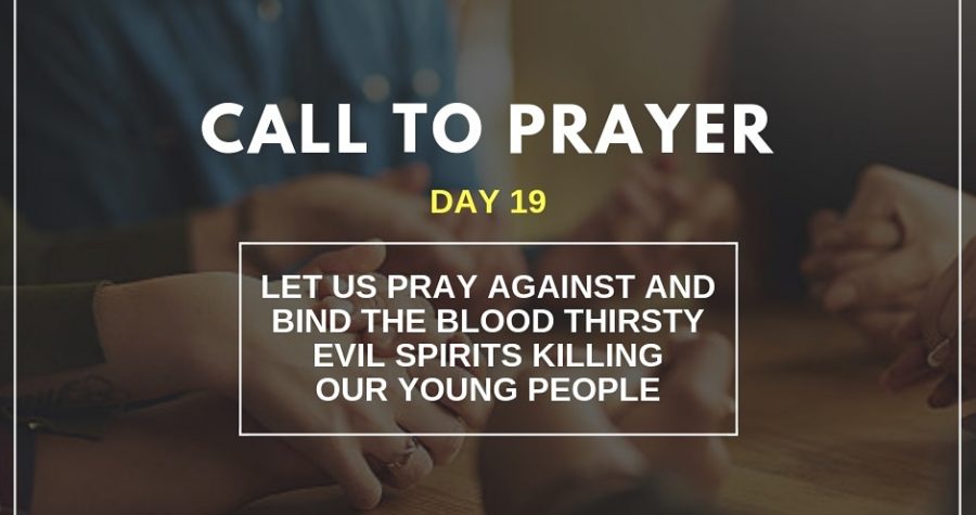 Call To Prayer – Day 19 – November 9, 2018