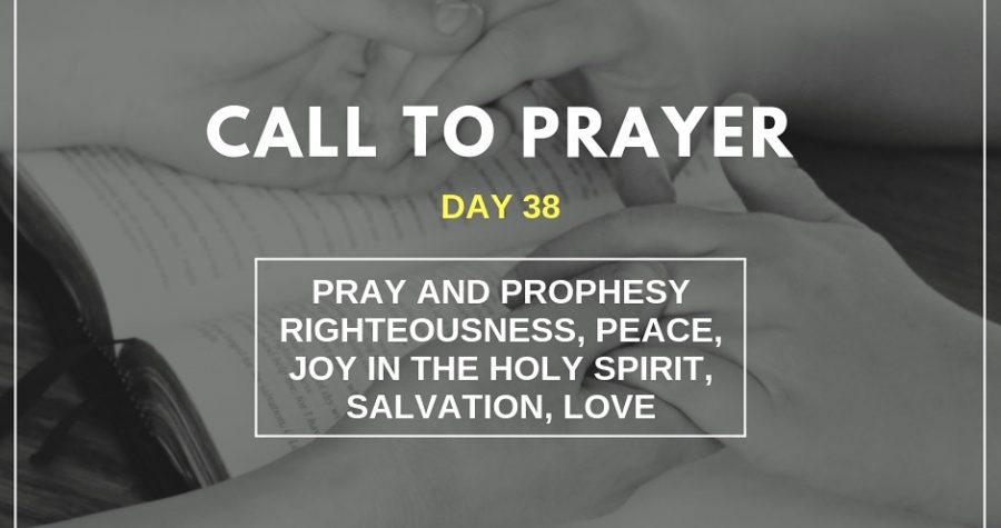 Call To Prayer – Day 38 – November 28, 2018