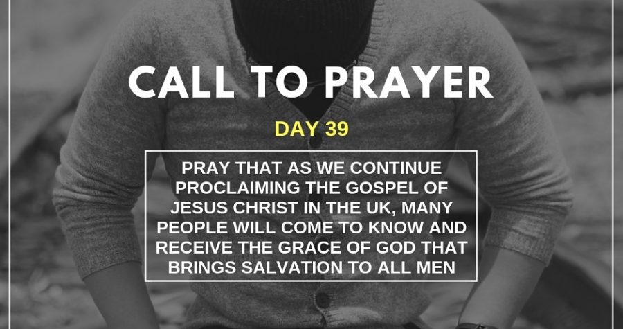 Call To Prayer – Day 39 – November 29, 2018